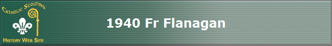1940 Fr Flanagan