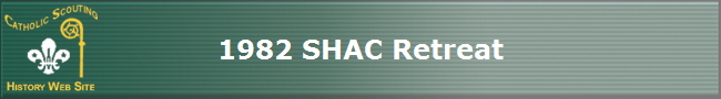 1982 SHAC Retreat